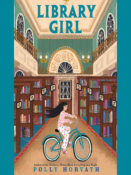 Title details for Library Girl by Polly Horvath - Available